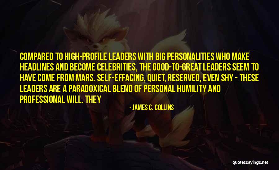 Big Personalities Quotes By James C. Collins