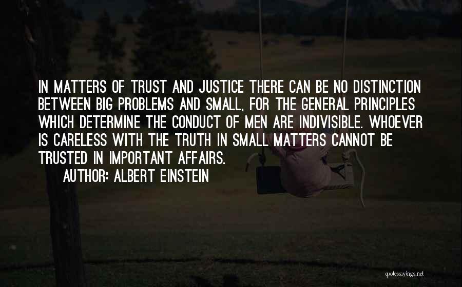Big Problems Quotes By Albert Einstein