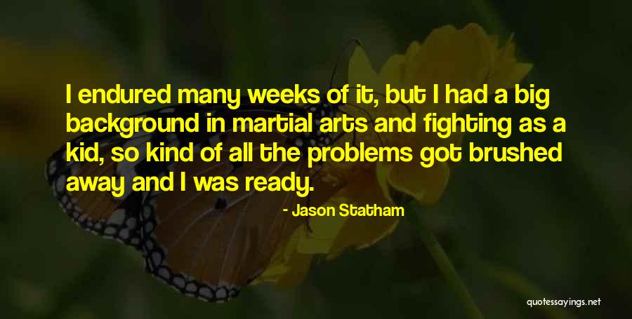 Big Problems Quotes By Jason Statham