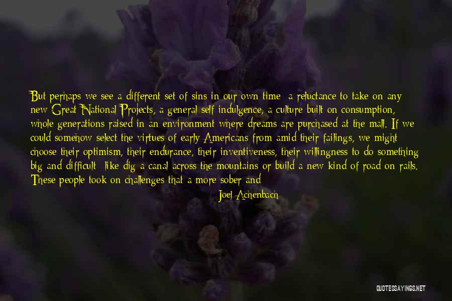 Big Projects Quotes By Joel Achenbach Big Projects Quotes By Joel Achenbach