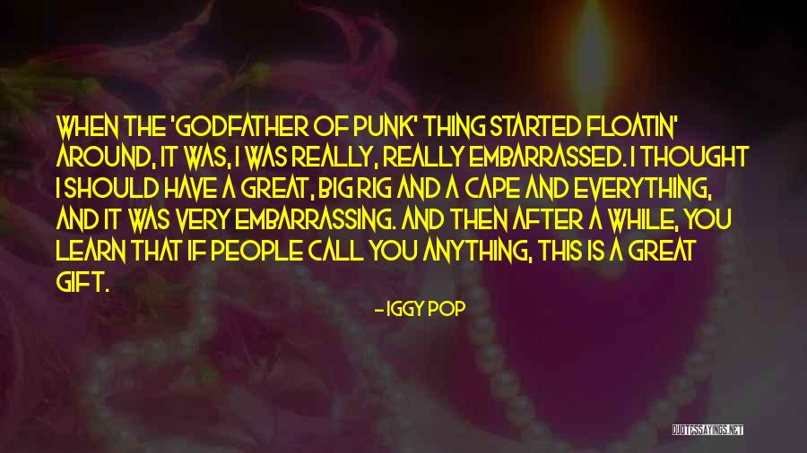 Big Rig Quotes By Iggy Pop Big Rig Quotes By Iggy Pop