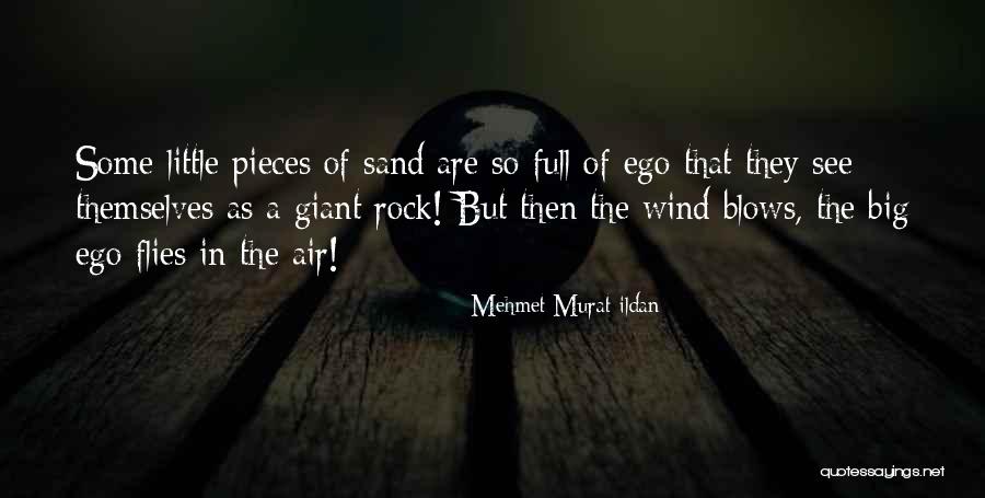 Big Rock Quotes By Mehmet Murat Ildan Big Rock Quotes By Mehmet Murat Ildan