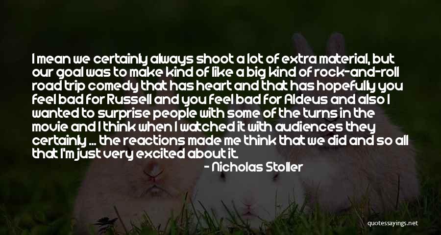 Big Rock Quotes By Nicholas Stoller Big Rock Quotes By Nicholas Stoller