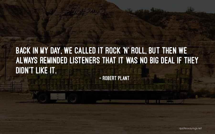 Big Rock Quotes By Robert Plant Big Rock Quotes By Robert Plant