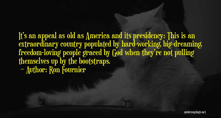 Big Ron Quotes By Ron Fournier