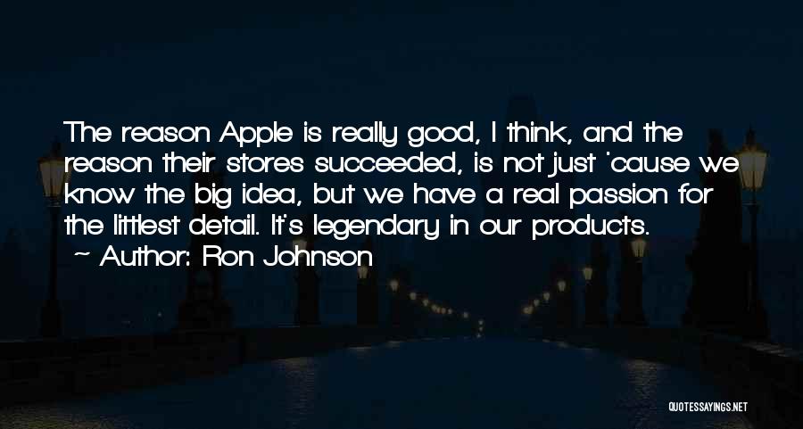 Big Ron Quotes By Ron Johnson