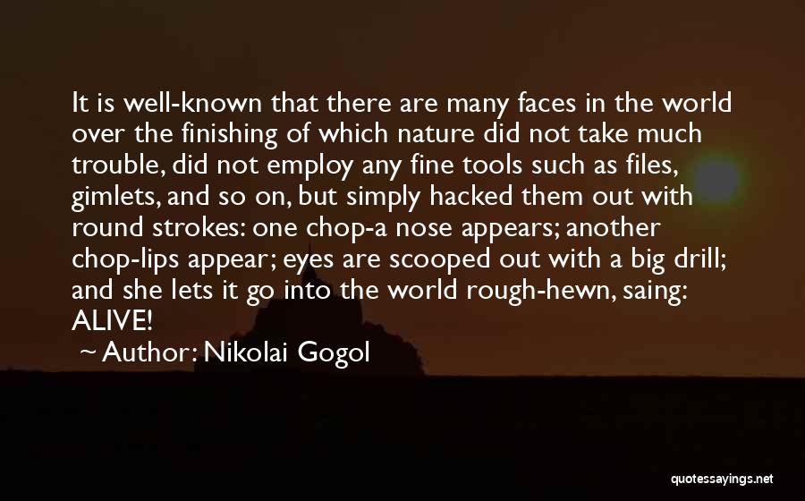 Big Round Eyes Quotes By Nikolai Gogol