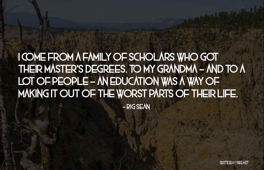 Big Sean Family Quotes By Big Sean Big Sean Family Quotes By Big Sean