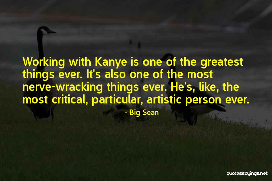 Big Sean Quotes 1496882