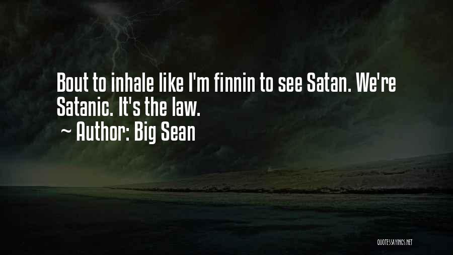 Big Sean Quotes 1661305