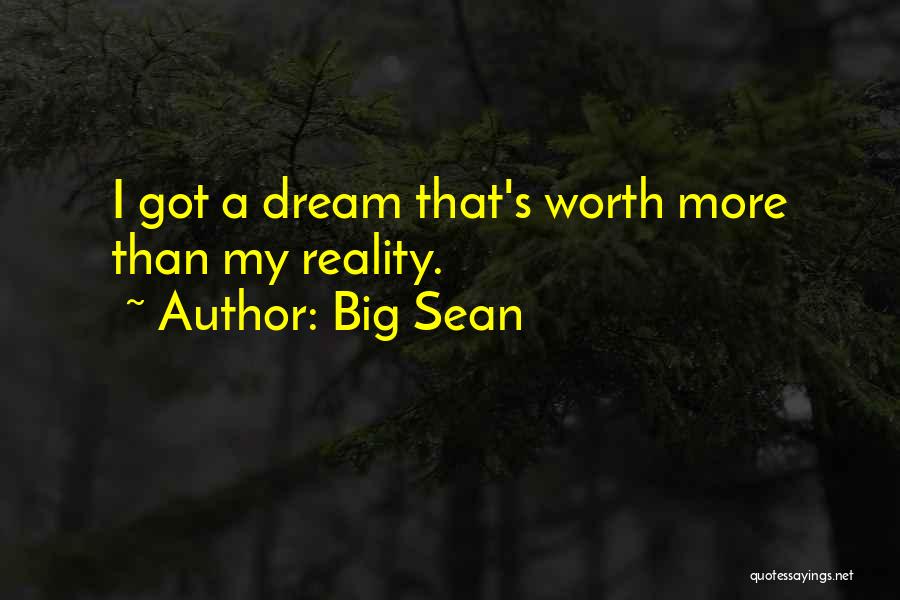 Big Sean Quotes 1720872