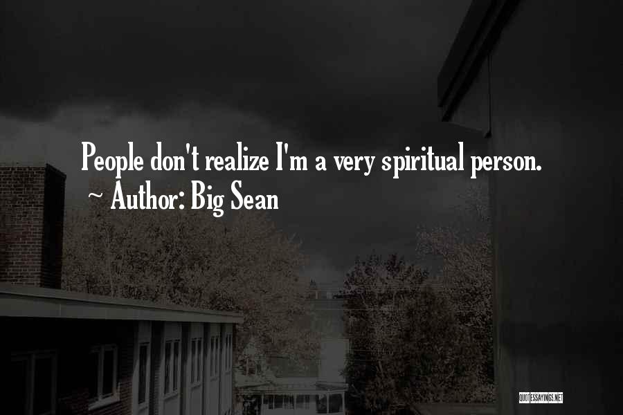 Big Sean Quotes 561941