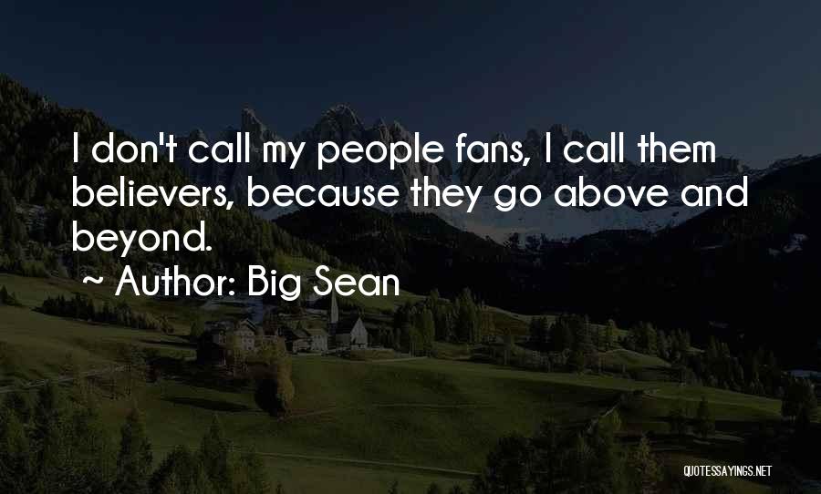 Big Sean Quotes 690039