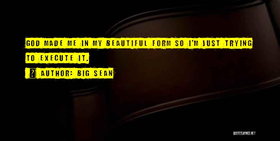 Big Sean Quotes 734240