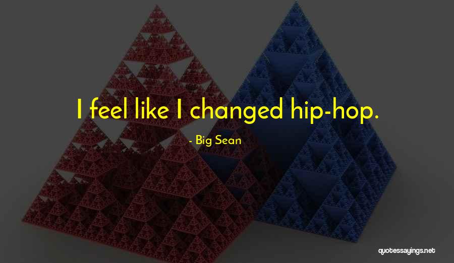 Big Sean Quotes 871528