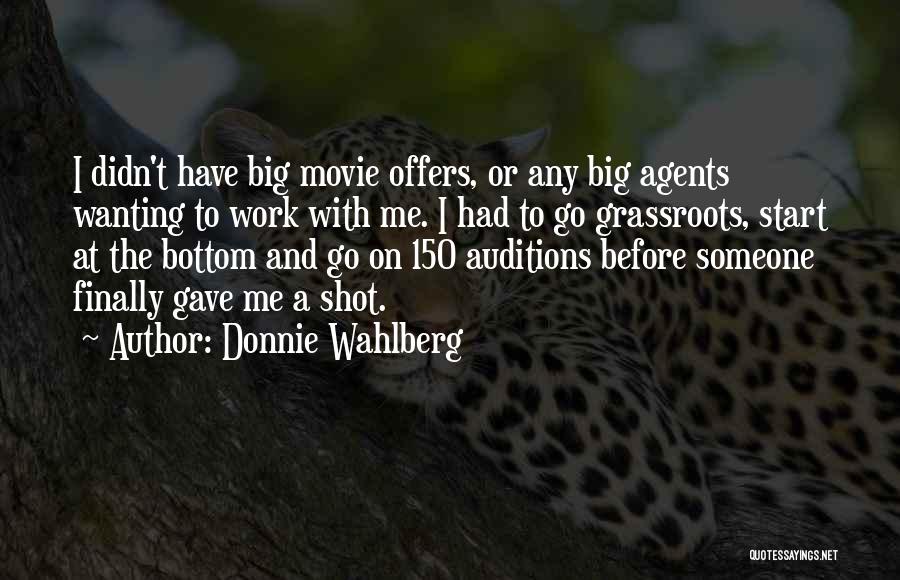 Big Shot Quotes By Donnie Wahlberg