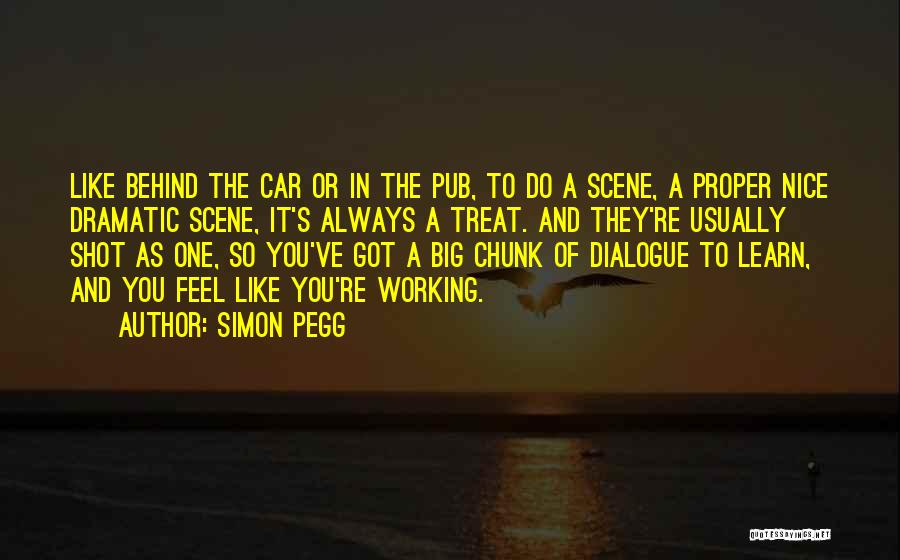 Big Shot Quotes By Simon Pegg