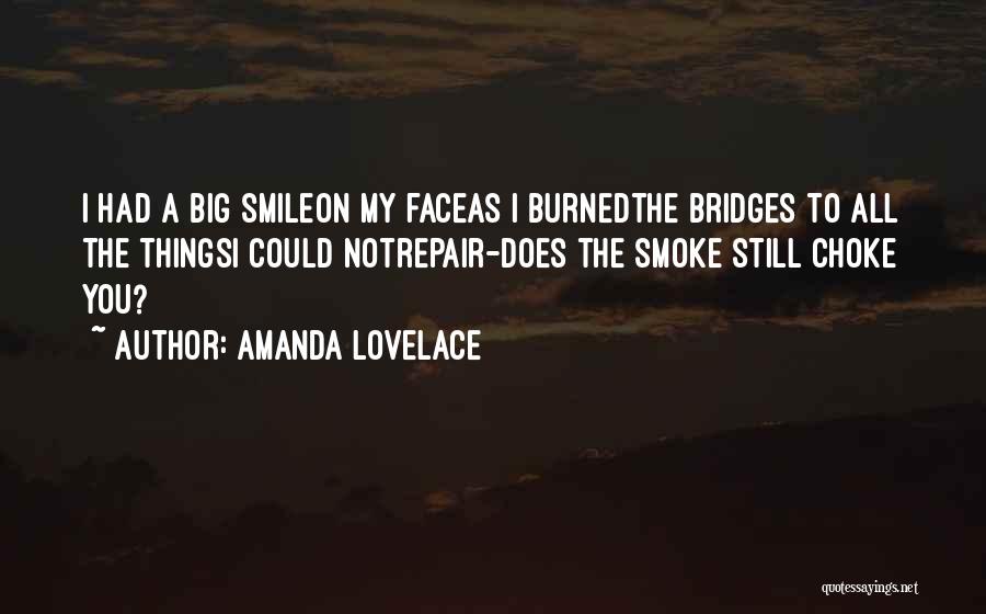 Big Smile Face Quotes By Amanda Lovelace