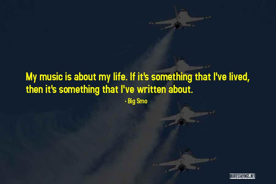 Big Smo Quotes 633237 Big Smo Quotes 633237