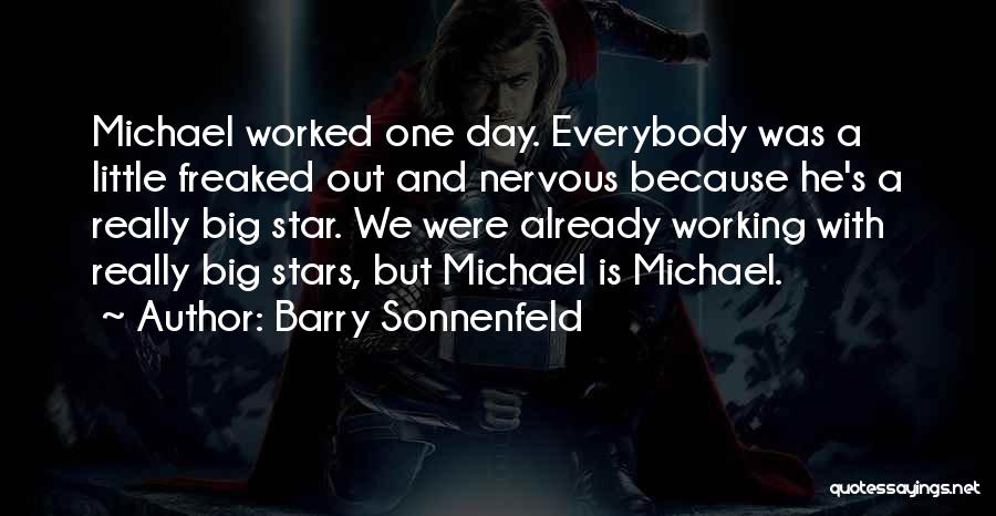 Big Star Quotes By Barry Sonnenfeld