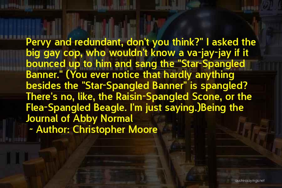 Big Star Quotes By Christopher Moore