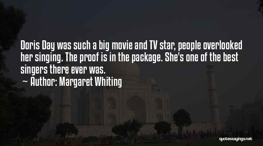 Big Star Quotes By Margaret Whiting
