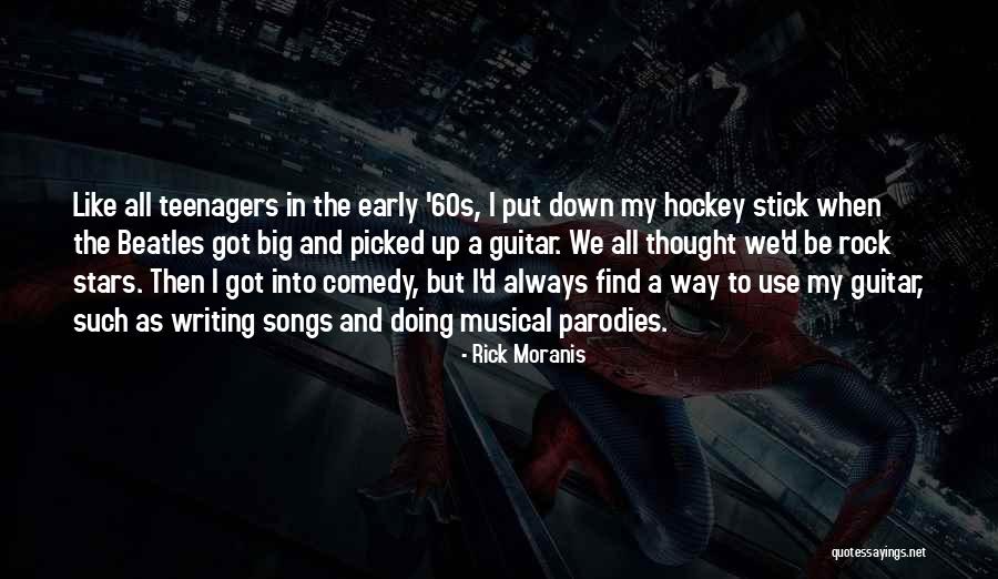 Big Stick Quotes By Rick Moranis Big Stick Quotes By Rick Moranis