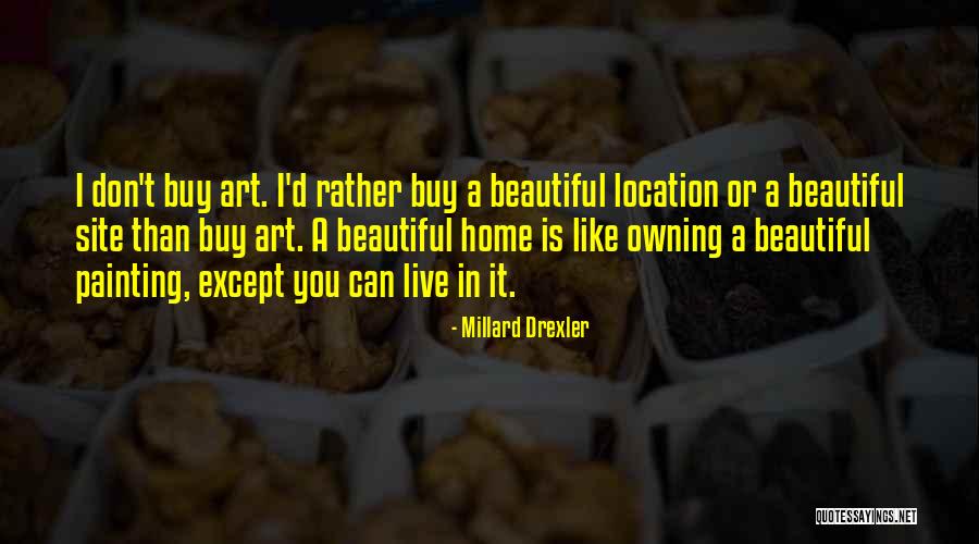 Big Suze Quotes By Millard Drexler Big Suze Quotes By Millard Drexler
