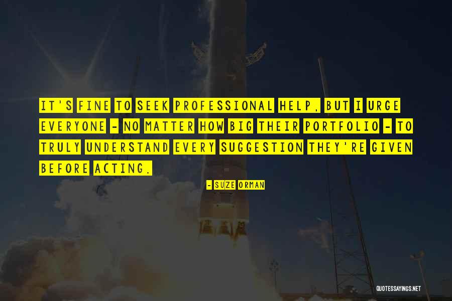 Big Suze Quotes By Suze Orman Big Suze Quotes By Suze Orman