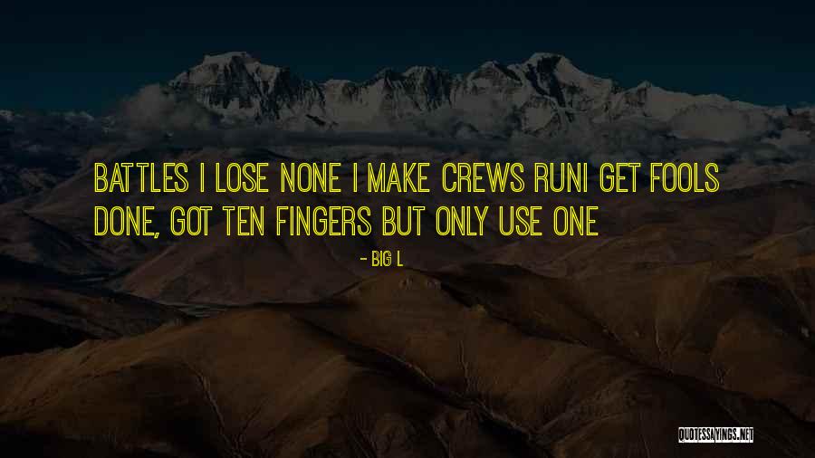 Big Ten Quotes By Big L Big Ten Quotes By Big L