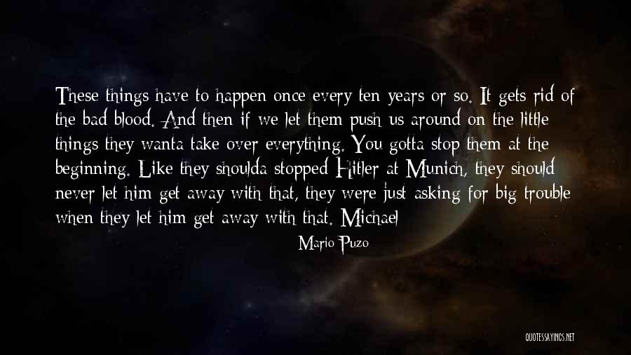 Big Ten Quotes By Mario Puzo Big Ten Quotes By Mario Puzo