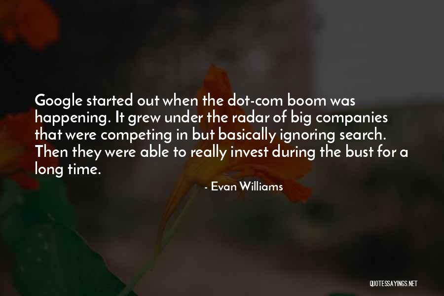 Big Things Are Happening Quotes By Evan Williams