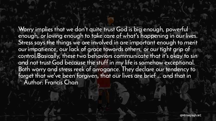 Big Things Happening Quotes By Francis Chan