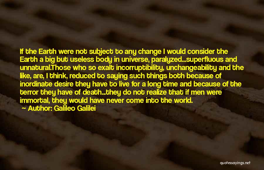 Big Things To Come Quotes By Galileo Galilei