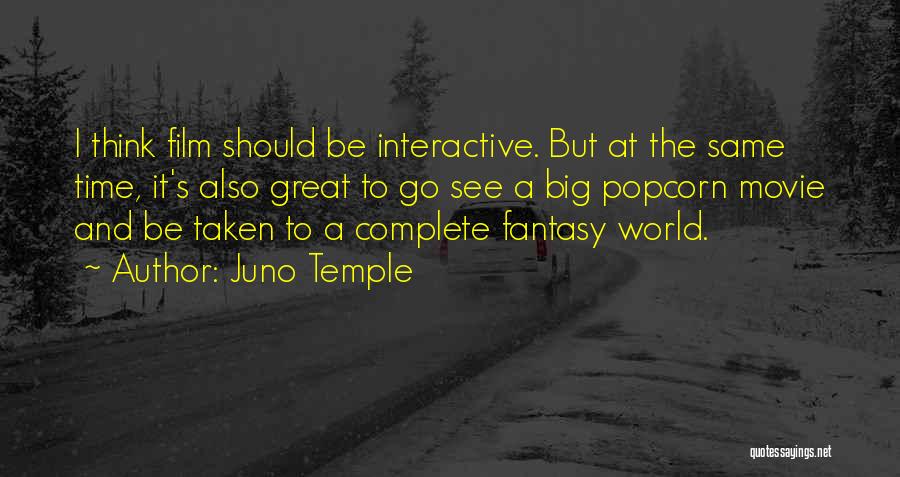 Big Think Quotes By Juno Temple