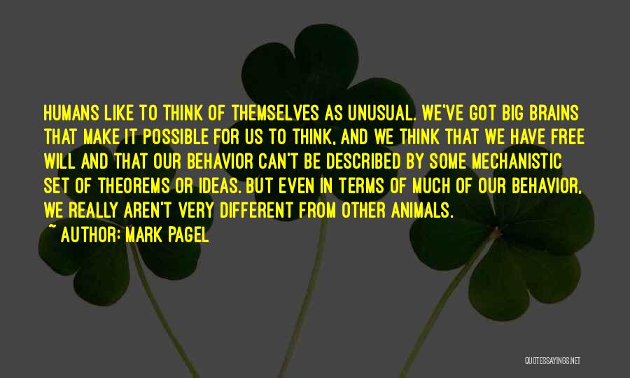 Big Think Quotes By Mark Pagel