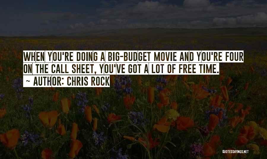 Big Time Movie Quotes By Chris Rock