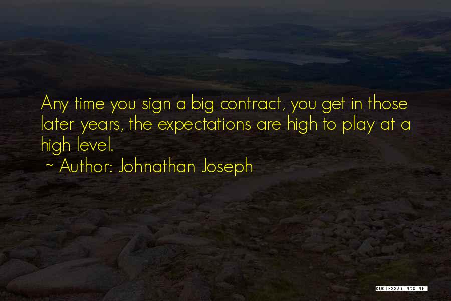 Big Time Quotes By Johnathan Joseph