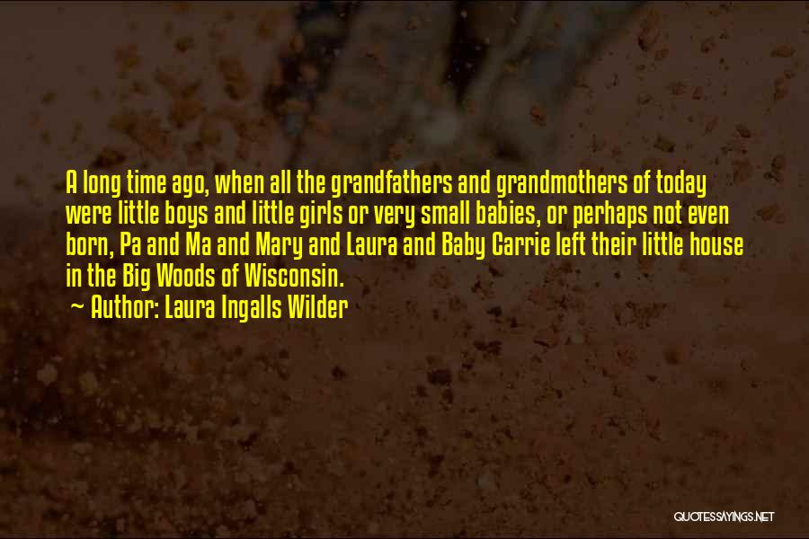 Big Time Quotes By Laura Ingalls Wilder