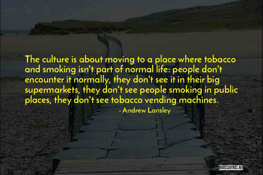 Big Tobacco Quotes By Andrew Lansley