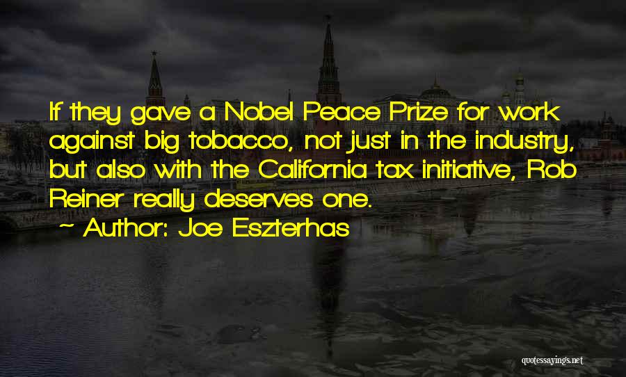 Big Tobacco Quotes By Joe Eszterhas