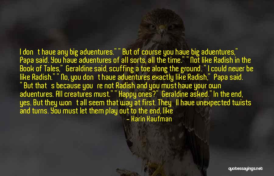 Big Toe Quotes By Karin Kaufman Big Toe Quotes By Karin Kaufman
