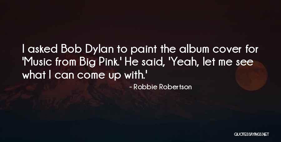 Big Vern Quotes By Robbie Robertson Big Vern Quotes By Robbie Robertson