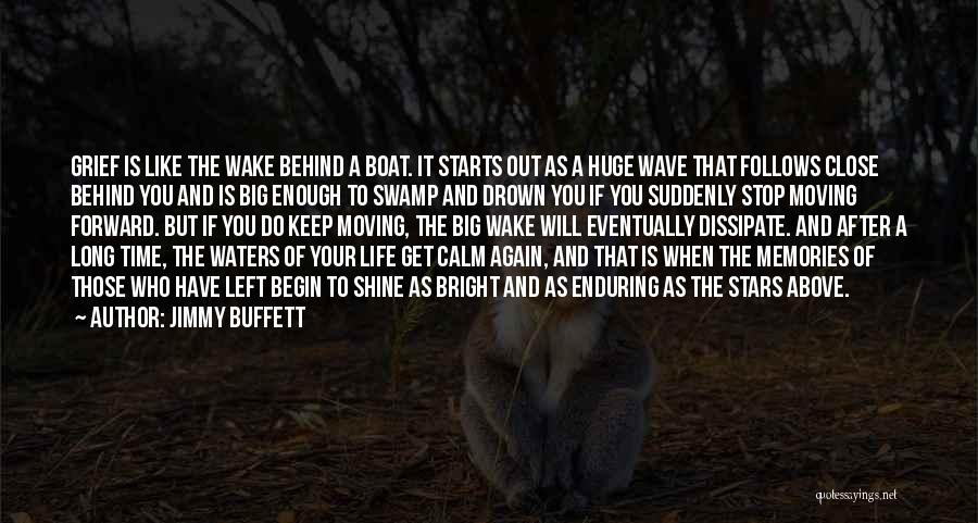 Big Wave Quotes By Jimmy Buffett