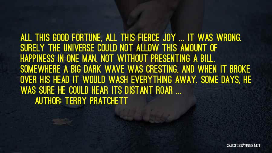 Big Wave Quotes By Terry Pratchett