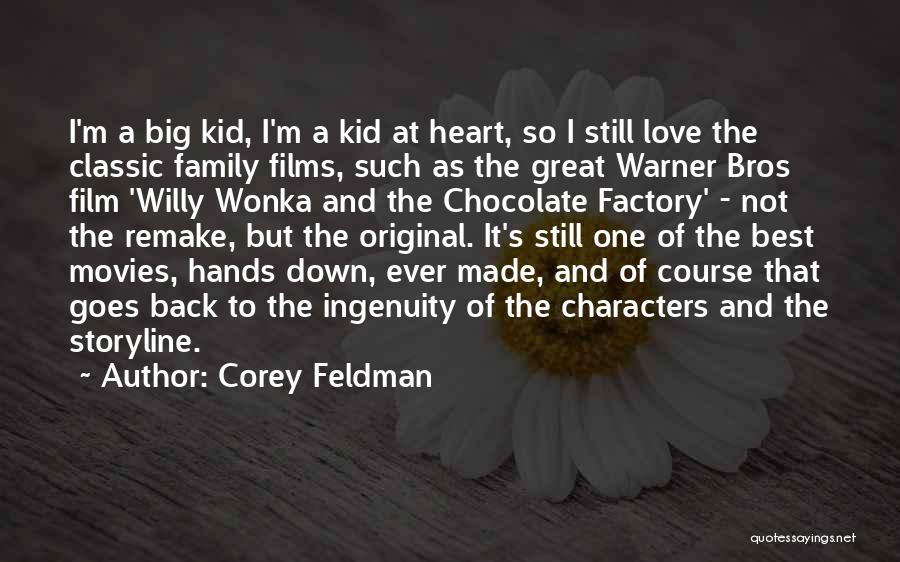 Big Willy Quotes By Corey Feldman