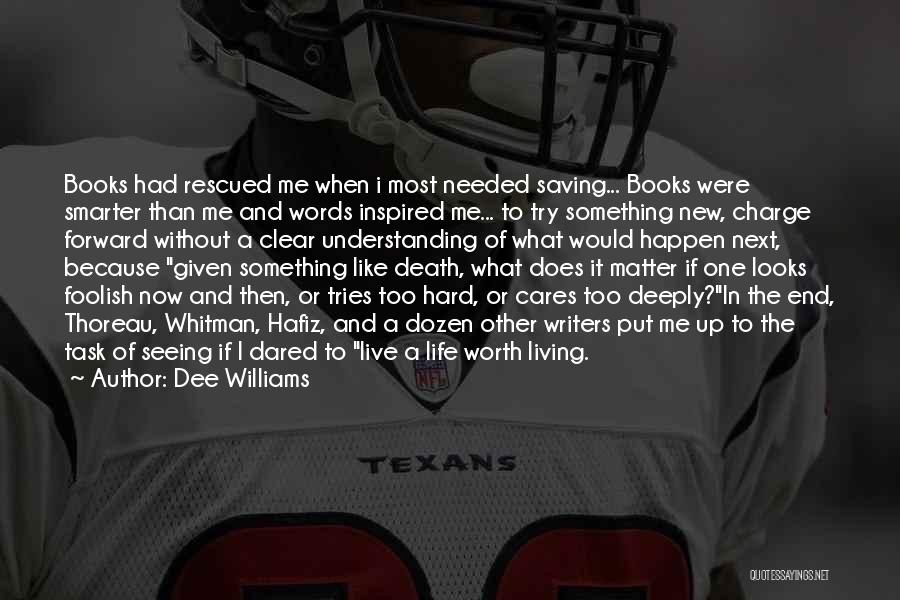 Big Words In Quotes By Dee Williams