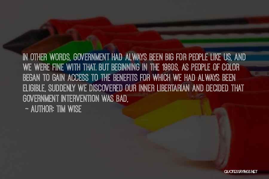 Big Words In Quotes By Tim Wise