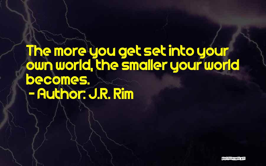 Big World Travel Quotes By J.R. Rim