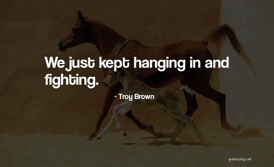 Bigaila Quotes By Troy Brown Bigaila Quotes By Troy Brown